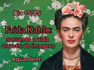 Frida Kahlo Arte Ate voce